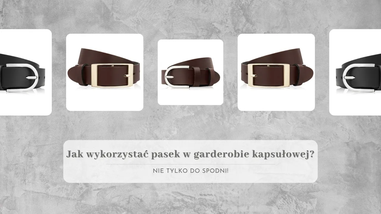 jak wykorzystać pasek w garderobie kapsułowej